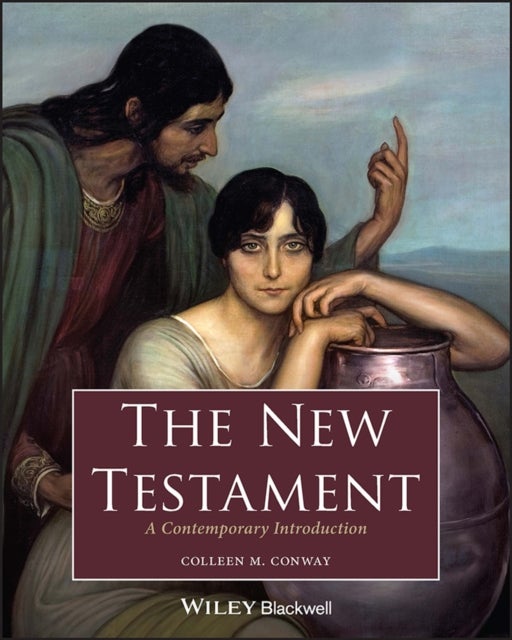 The New Testament - A Contemporary Introduction