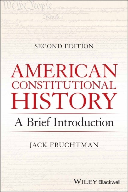 American Constitutional History - A Brief Introduction
