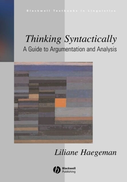Thinking Syntactically - A Guide to Argumentation and Analysis