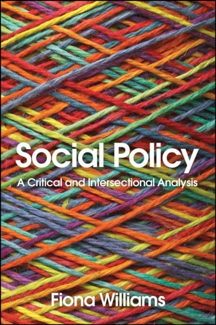 Social Policy - A Critical and Intersectional Analysis