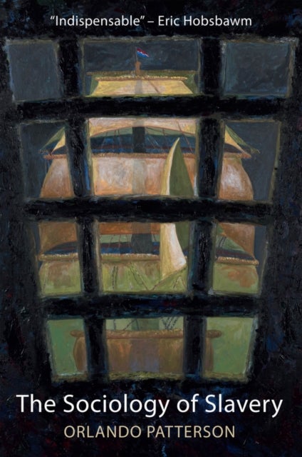 The Sociology of Slavery - Black Society in Jamaica, 1655-1838