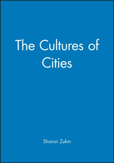 The Cultures of Cities