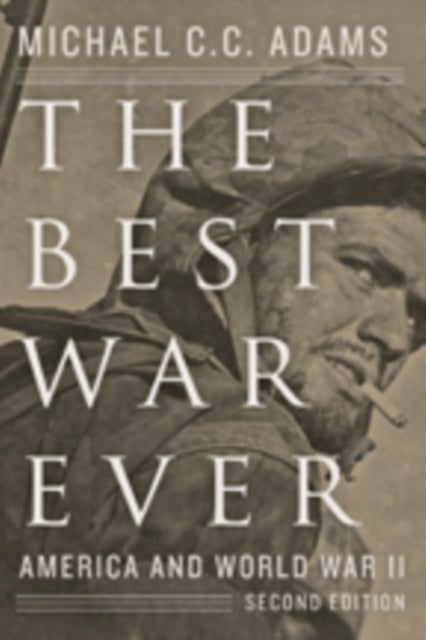 The Best War Ever - America and World War II
