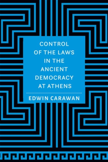 Control of the Laws in the Ancient Democracy at Athens