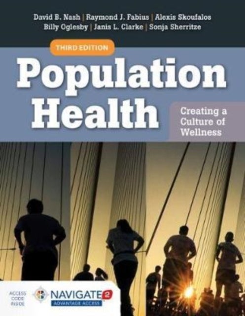Population Health: Creating a Culture of Wellness - With Navigate 2 EBook Access