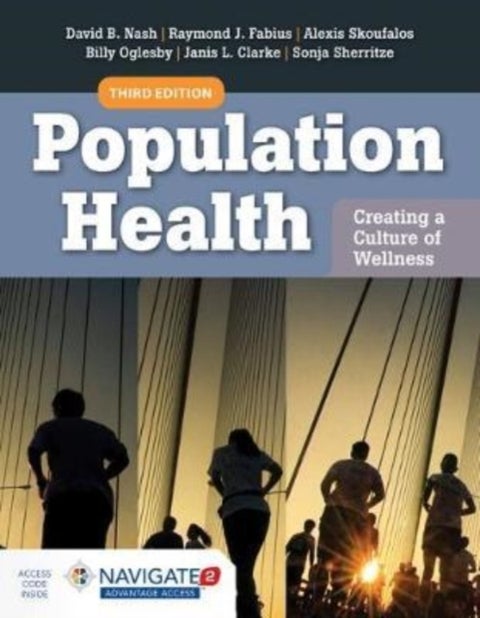 Population Health: Creating a Culture of Wellness - With Navigate 2 EBook Access