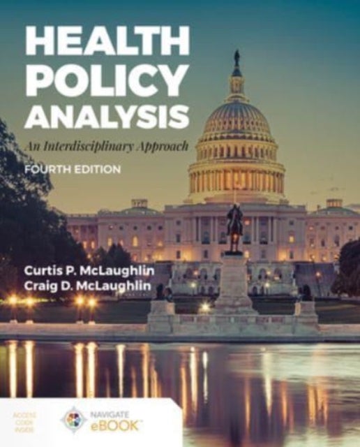 Health Policy Analysis: an Interdisciplinary Approach - An Interdisciplinary Approach