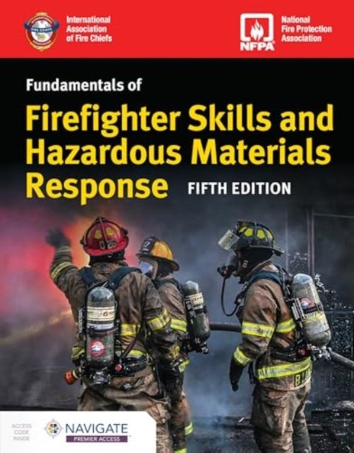 Fundamentals of Firefighter Skills and Hazardous Materials Response