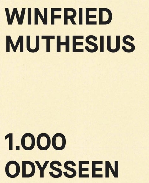 Winfried Muthesius - 1.000 Odysseen