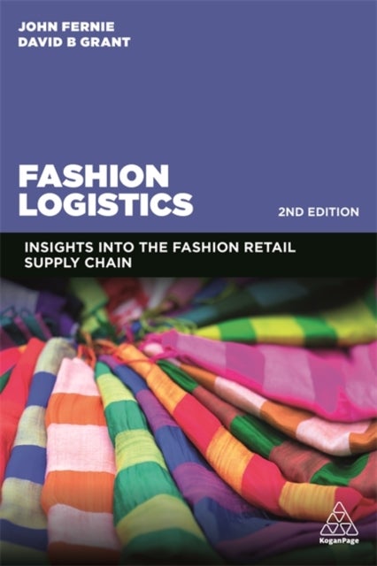 Fashion Logistics - Insights into the Fashion Retail Supply Chain