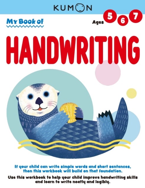 My Book of Handwriting - Help Children Improve Handwriting Skills and Learn to Write Neatly and Legibly-Ages 5-7