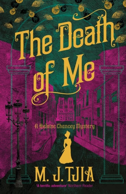 The Death of Me - A Heloise Chancey Mystery