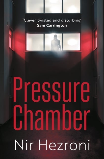 Pressure Chamber - A gripping thriller set in Tel Aviv