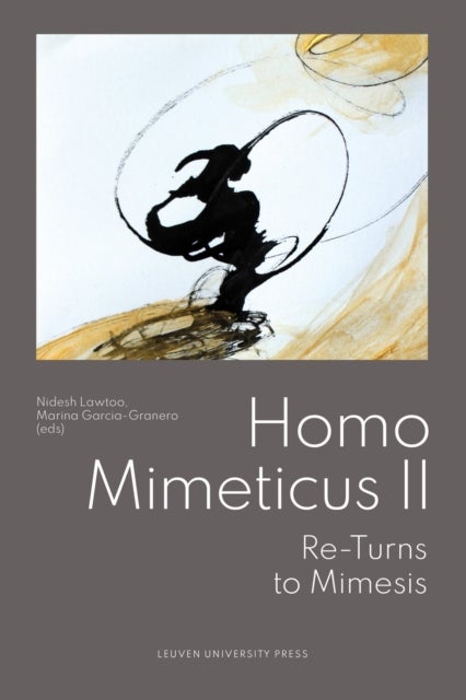 Homo Mimeticus II - Re-Turns To Mimesis