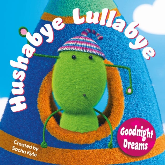 Hushabye Lullabye - Goodnight Dreams