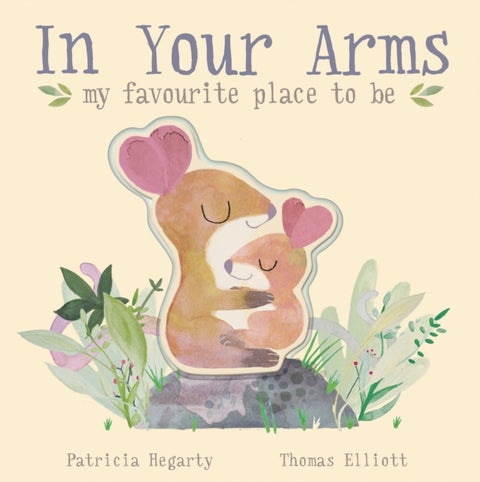 In Your Arms - my favourite place to be