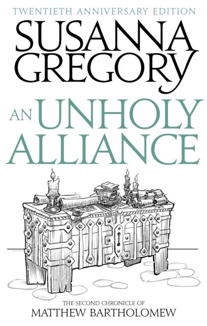 An Unholy Alliance - The Second Chronicle of Matthew Bartholomew