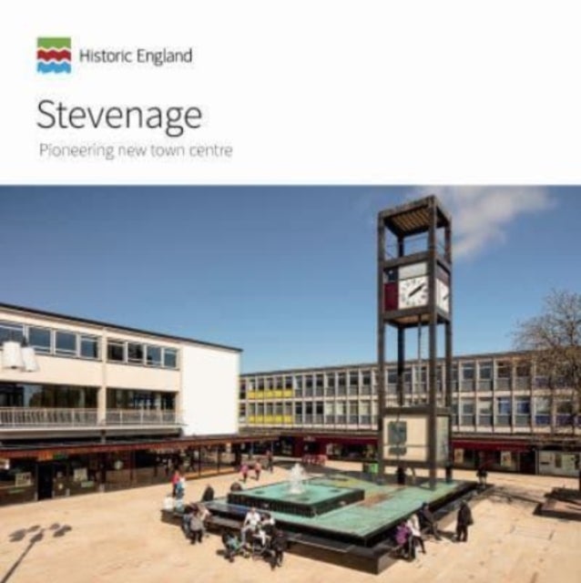 Stevenage - Pioneering New Town Centre
