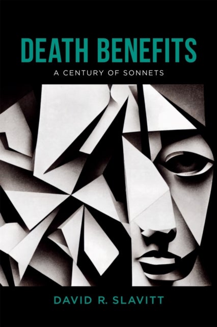 Death Benefits - A Century of Sonnets