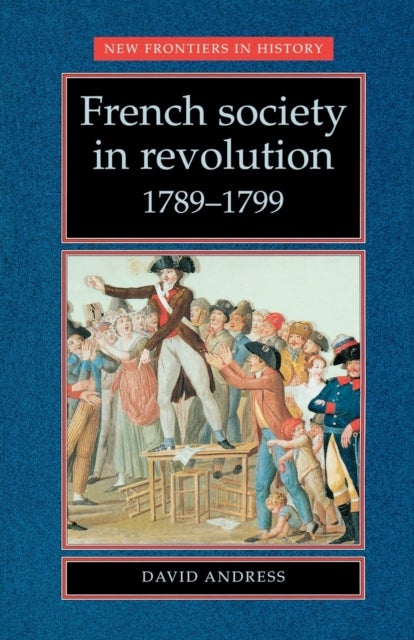 French Society in Revolution 1789¿1799