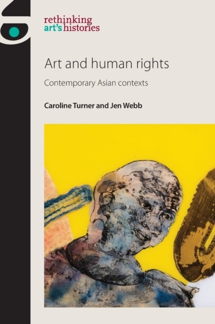 Art and Human Rights - Contemporary Asian Contexts