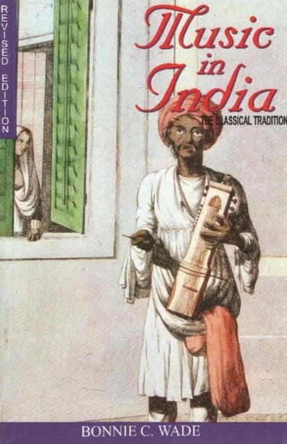 Music in India - The Classical Traditions