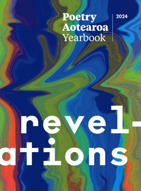 Poetry Aotearoa Yearbook 2024 - Revelations