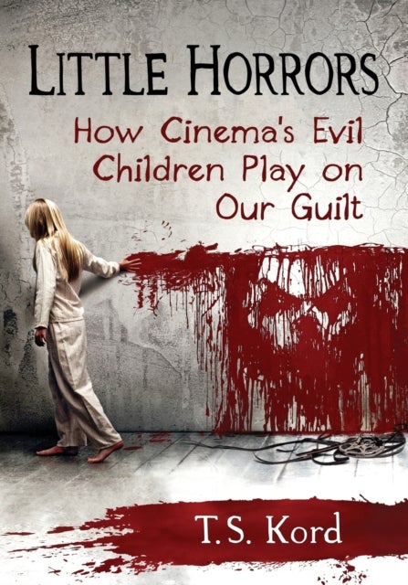Little Horrors - How Cinema's Evil Children Play on Our Guilt