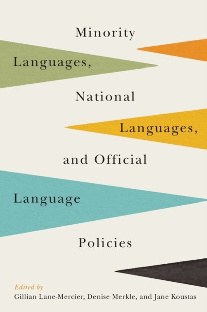 Minority Languages, National Languages, and Official Language Policies