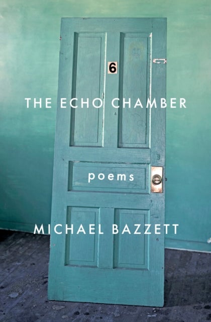The Echo Chamber - Poems