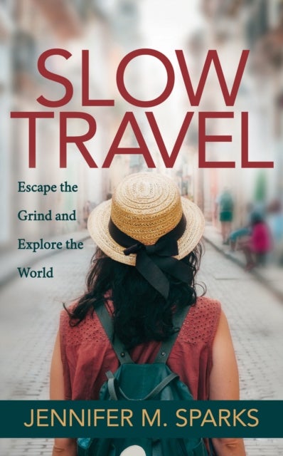 Slow Travel - Escape the Grind and Explore the World