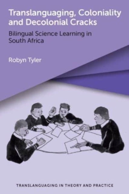 Translanguaging, Coloniality and Decolonial Cracks - Bilingual Science Learning in South Africa