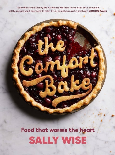 The Comfort Bake - Food that warms the heart