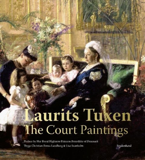 Laurits Tuxen - The Court Paintings