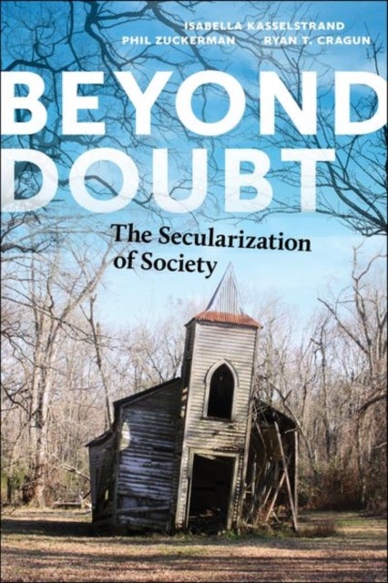 Beyond Doubt - The Secularization of Society