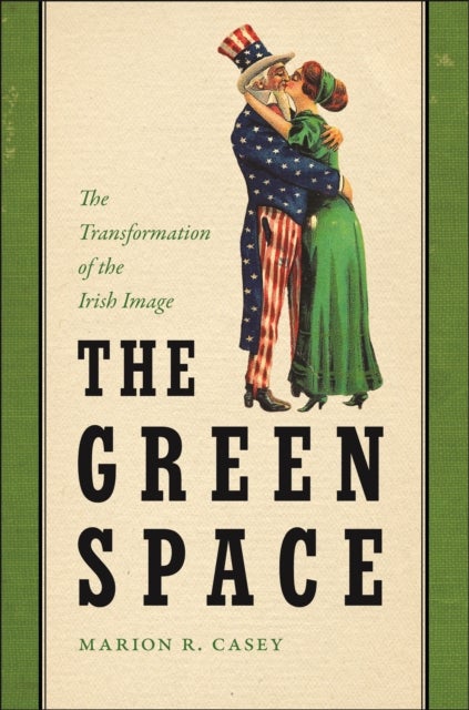 The Green Space - The Transformation of the Irish Image
