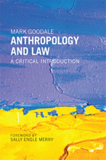 Anthropology and Law - A Critical Introduction