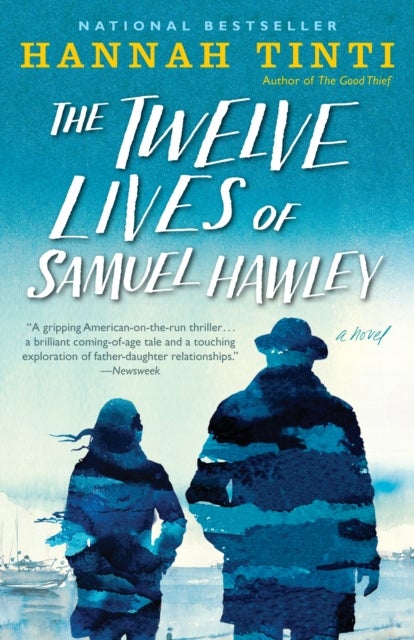 Twelve Lives of Samuel Hawley - A Novel