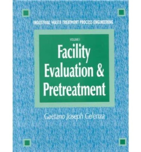 Industrial Waste Treatment Processing Engineering Guide Series