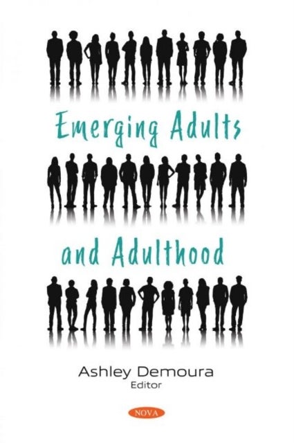 Emerging Adults and Adulthood