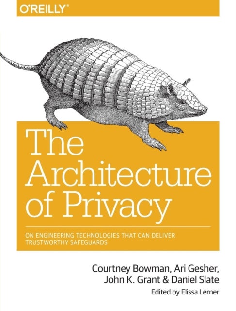 The Architecture of Privacy