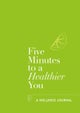 Five Minutes to a Healthier You