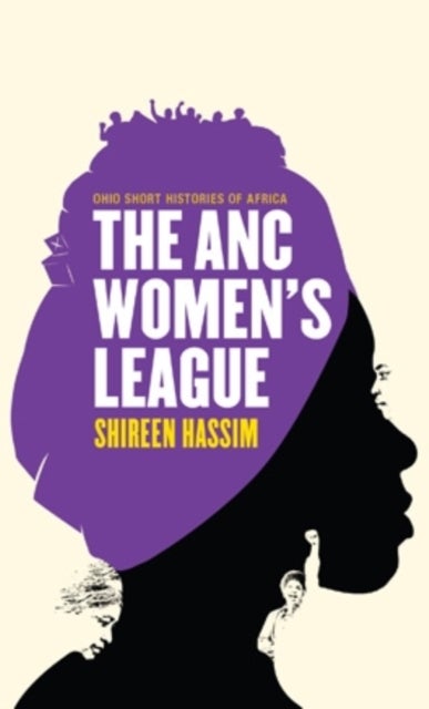 The ANC Women¿s League - Sex, Gender and Politics