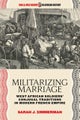 Militarizing Marriage
