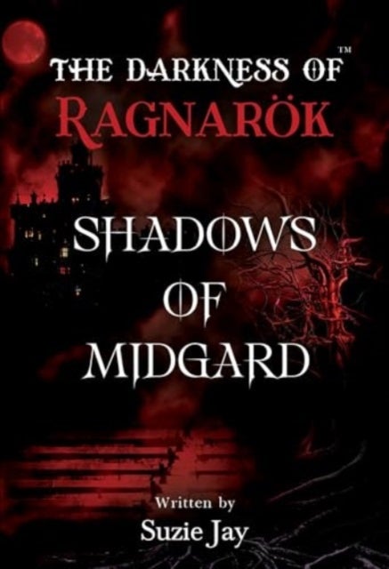 The Darkness Of Ragnarok: Shadows of Midgard