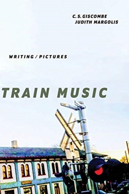 Train Music ¿ Writing / Pictures