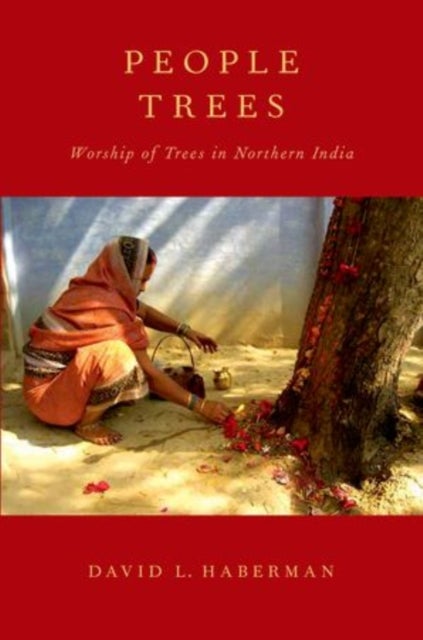 People Trees - Worship of Trees in Northern India