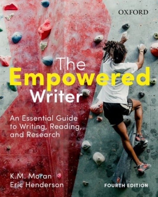 The Empowered Writer - An Essential Guide to Writing, Reading and Research