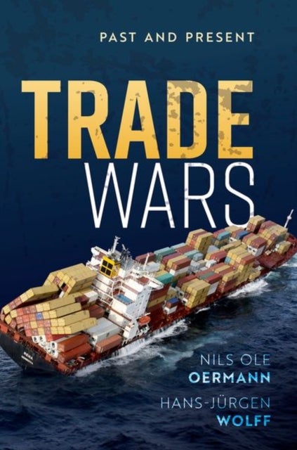 Trade Wars - Past and Present