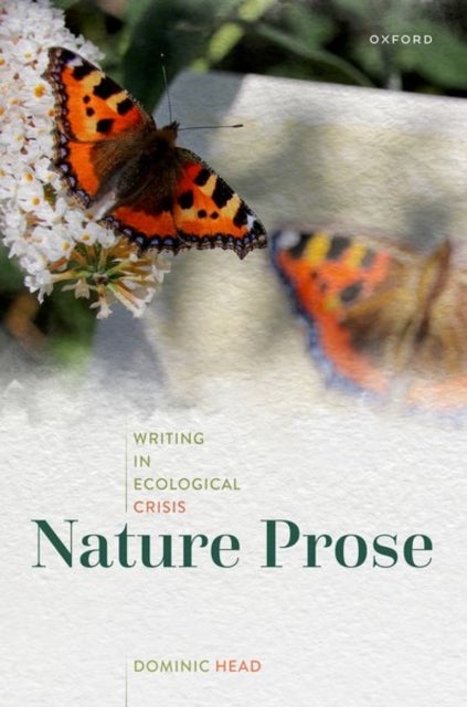 Nature Prose - Writing in Ecological Crisis